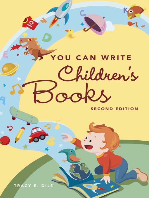 Title details for You Can Write Children's Books by Tracey E. Dils - Wait list